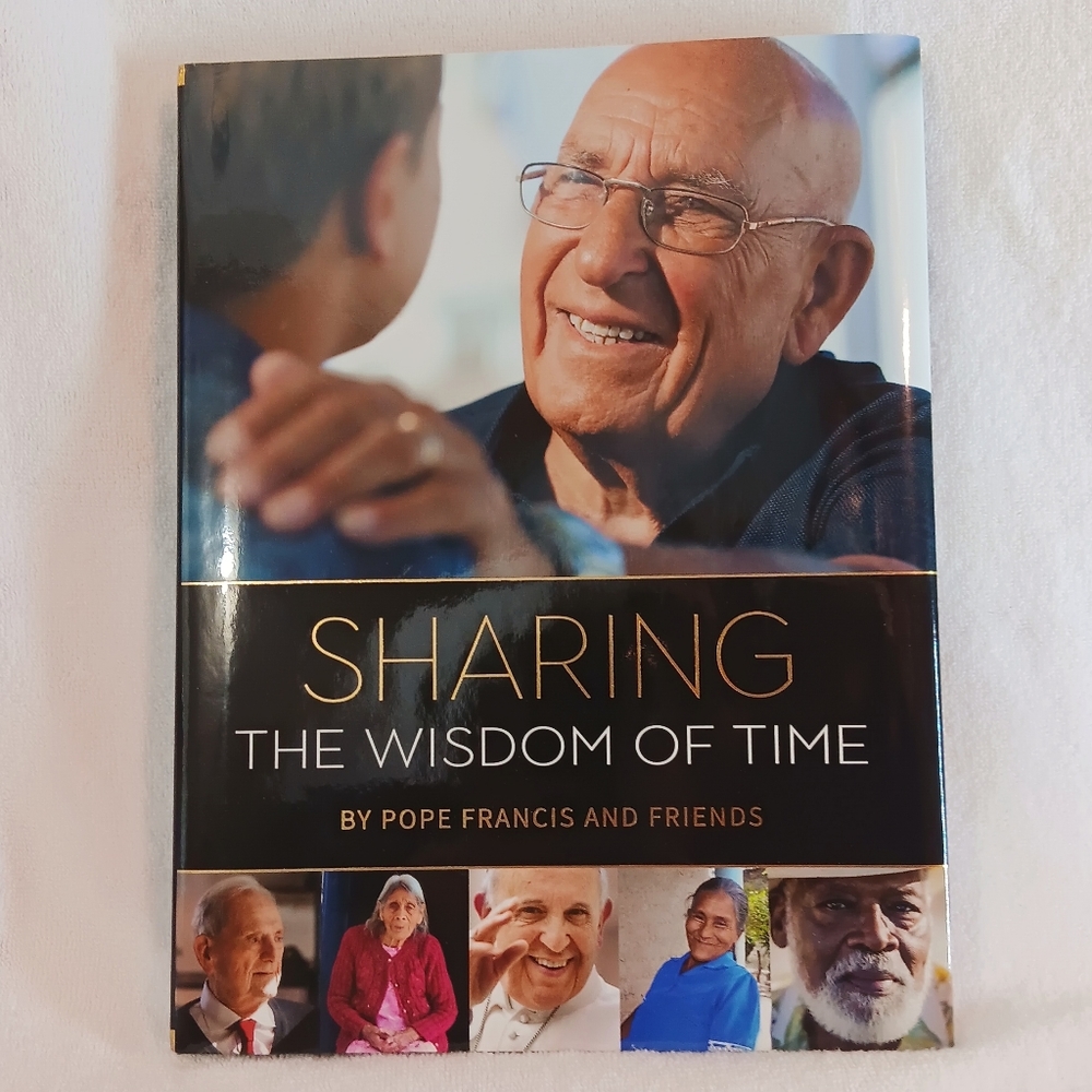 Sharing the Wisdom of Time by Pope Francis (2018, Hardcover)